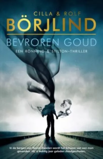 De omslag afbeelding van het boek Voorpublicatie: Cilla en Rolf Börjlind - Bevroren goud